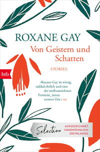 Von Geistern und Schatten - Roxane Gay - E-Book