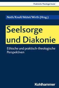 Seelsorge und Diakonie - - E-Book