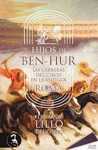 Hijos de Ben-Hur - Fernando Lillo - E-Book