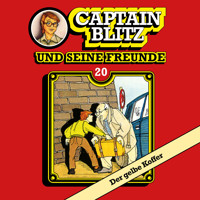 Captain Blitz und seine Freunde, Folge 20: Der gelbe Koffer - Steffen Kent - Hörbuch