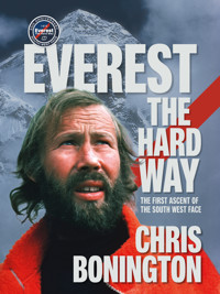 Everest the Hard Way - Chris Bonington - E-Book