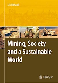 Mining, Society, and a Sustainable World -  - E-Book