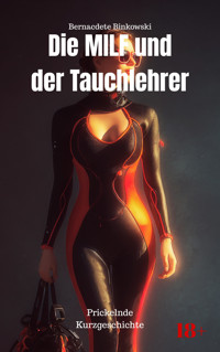 Die MILF und der Tauchlehrer - Bernadette Binkowski - E-Book