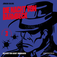 Die Nacht von Barmbeck - Kommissar Berger, Band 3 (Ungekürzt) - Jürgen Ehlers - Hörbuch