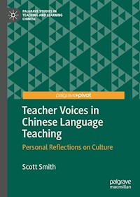 Teacher Voices in Chinese Language Teaching - Scott Smith - E-Book
