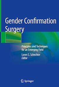 Gender Confirmation Surgery -  - E-Book