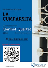 Bb Bass Clarinet part "La Cumparsita" tango for Clarinet Quartet - Gerardo Matos Rodríguez - E-Book