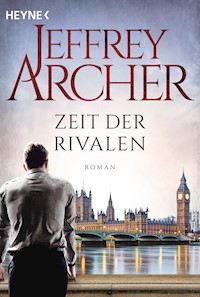 Zeit der Rivalen - Jeffrey Archer - E-Book