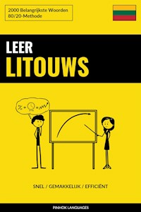 Leer Litouws - Snel / Gemakkelijk / Efficiënt - Pinhok Languages - E-Book
