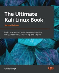 The Ultimate Kali Linux Book - Glen D. Singh - E-Book