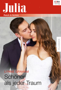 Schöner als jeder Traum - Lynne Graham - E-Book