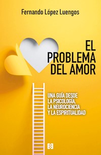 El problema del amor - Fernando López Luengos - E-Book