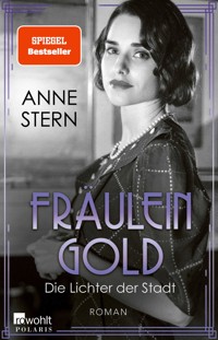 Fräulein Gold: Die Lichter der Stadt - Anne Stern - E-Book