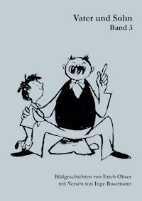 Vater und Sohn Band 3 - Inge Rosemann - E-Book