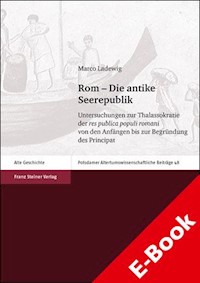 Rom – Die antike Seerepublik - Marco Ladewig - E-Book