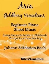 Aria Goldberg Variations BWV 988 Beginner Piano Sheet Music - SilverTonalities - E-Book