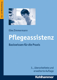 Pflegeassistenz - Elke Zimmermann - E-Book