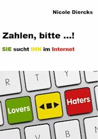 Zahlen, bitte...! - Nicole Diercks - E-Book