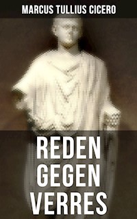 Reden gegen Verres - Marcus Tullius Cicero - E-Book