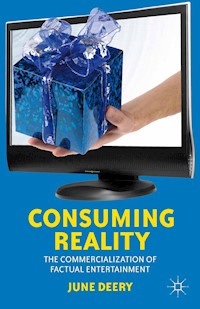 Consuming Reality - J. Deery - E-Book