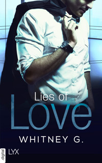 Lies of Love - Whitney G. - E-Book