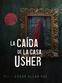 La caída de la Casa Usher - Edgar Allan Poe - E-Book