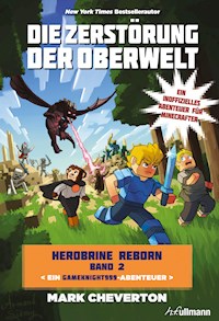 Die Zerstörung der Oberwelt - Mark Cheverton - E-Book