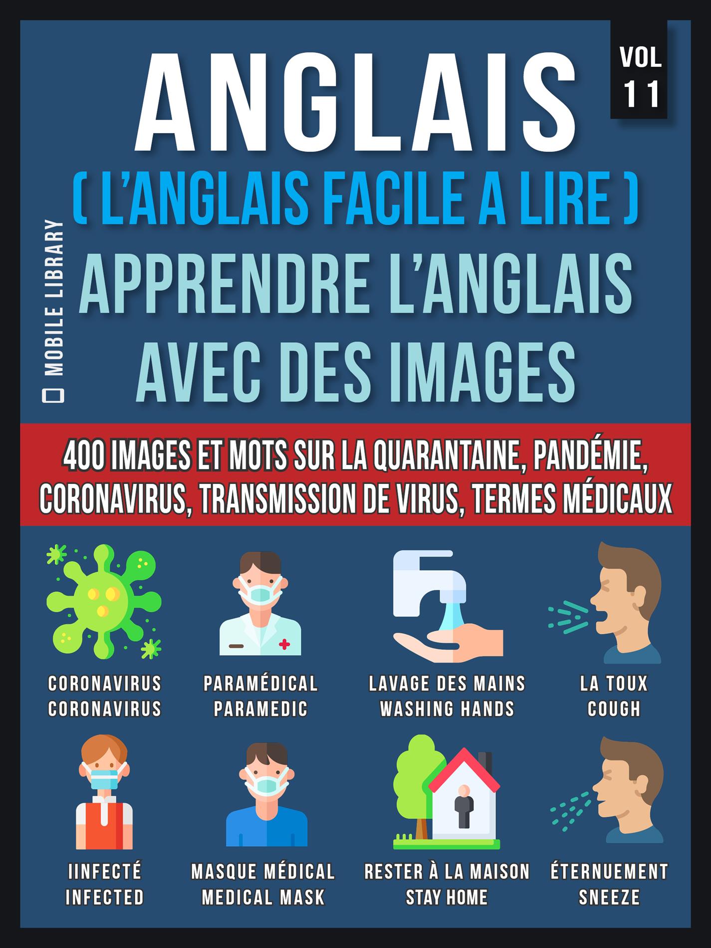Anglais (L’Anglais Facile a Lire) - Apprendre L’Anglais Avec Des Images (Vol 11) - Mobile Library - E-Book