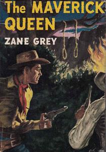 The Maverick Queen - Zane Grey - E-Book