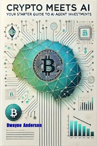 Crypto Meets AI - Dwayne Anderson - E-Book