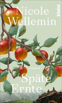 Späte Ernte - Nicole Wellemin - E-Book