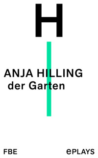 der Garten - Anja Hilling - E-Book