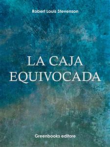 La caja equivocada - Robert Louis Stevenson - E-Book