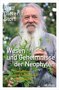 Wesen und Geheimnisse der Neophyten - Wolf-Dieter Storl - E-Book