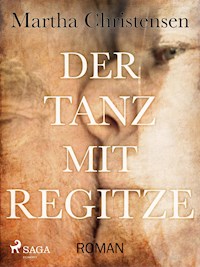 Der Tanz mit Regitze - Martha Christensen - E-Book