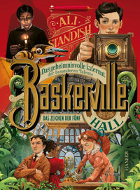 Baskerville Hall - Das geheimnisvolle Internat der besonderen Talente: Das Zeichen der Fünf - Ali Standish - E-Book