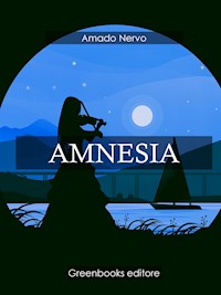 Amnesia - Amado Nervo - E-Book