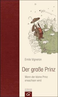Der große Prinz - Emile  Vigneron - E-Book