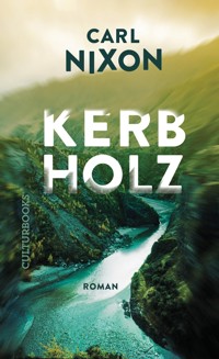 Kerbholz - Carl Nixon - E-Book