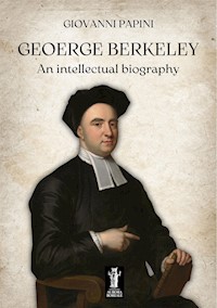 George Berkeley, an intellectual biography - Giovanni Papini - E-Book