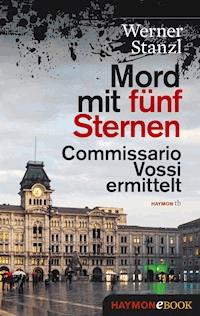 Mord mit fünf Sternen - Werner Stanzl - E-Book