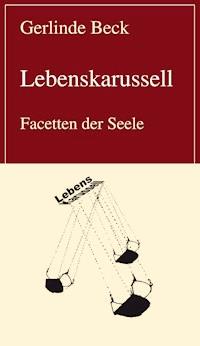 Lebenskarussell - Gerlinde Beck - E-Book