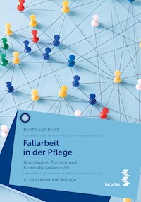 Fallarbeit in der Pflege - Berta Schrems - E-Book