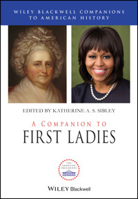 A Companion to First Ladies - - E-Book