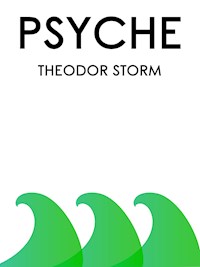 Psyche - Theodor Storm - E-Book