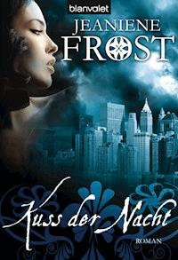 Kuss der Nacht - Jeaniene Frost - E-Book