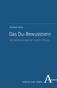 Das Du-Bewusstsein - Thomas Jung - E-Book
