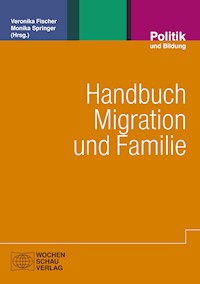 Handbuch Migration und Familie - Monika Springer - E-Book