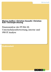 Finanzanalyse der PUMA SE. Unternehmensbewertung, interne und SWOT Analyse - Marius Janßen - E-Book