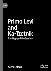 Primo Levi and Ka-Tzetnik - Yochai Ataria - E-Book